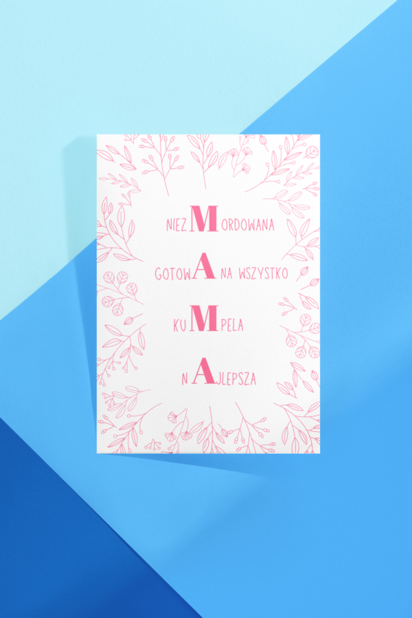 MAMA - niezmordowana, gotowa na wszystko, kumpela, najlepsza - kartka na Dzień Mamy - obrazek 2