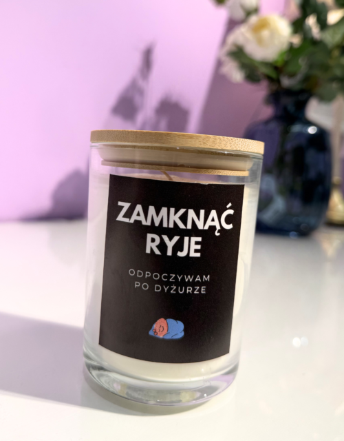 Świeczka - zamknąć ryje odpoczywam po dyżurze